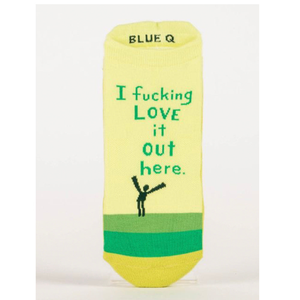 BlueQ I Fucking Love It Out Here Unisex Sneaker Socks